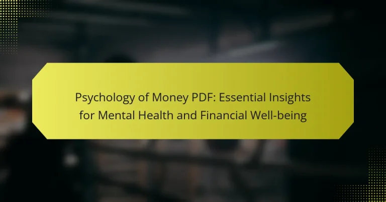 Psychology of Money PDF: Essential Insights for Mental Health and Financial Well-being